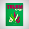 Tulum Gypset: Bohemian Lifestyle Book